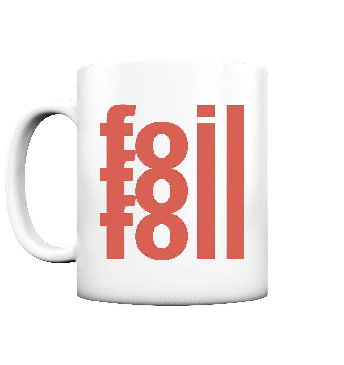 Matte Keramiktasse mit terrakotta-ocker  "Foil Foil Foil" Schriftzug