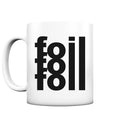 Matte Keramiktasse mit schwarzem  "Foil Foil Foil" Schriftzug
